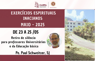 Retiro Inaciano para Professores | Maio 2025