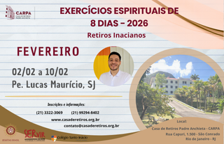 Retiro Inaciano de 8 Dias I Fevereiro 2026